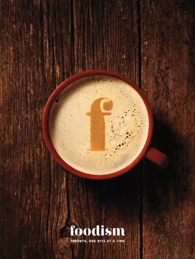 Foodism Toronto - Issue 24 (The Wine and Coffee Issue)