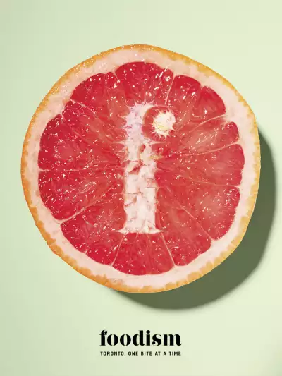 Foodism Toronto - Issue 27 (The Better Eating Issue)
